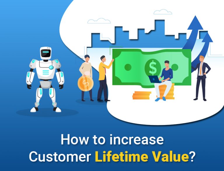 How to increase Customer life Value
